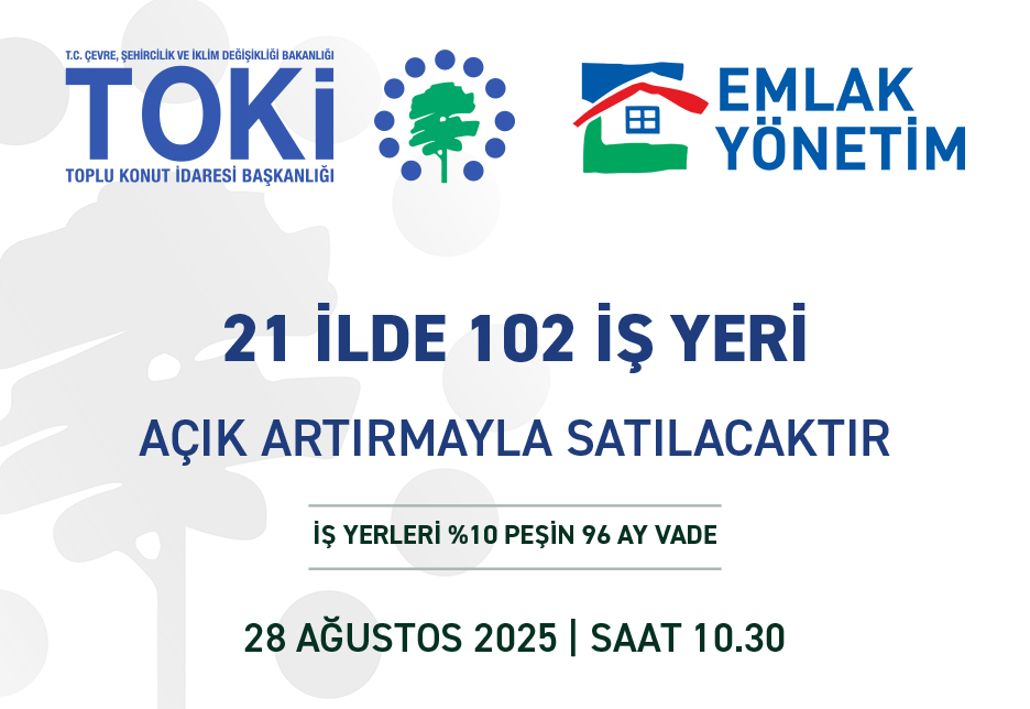 TOKİ 21 İlde 102 İş Yerini Açık Artırma ile Satışa Sunacak.
