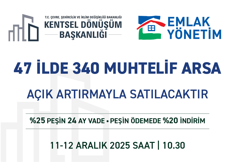 47 İlde 340 Muhtelif Arsa Müzayedesi